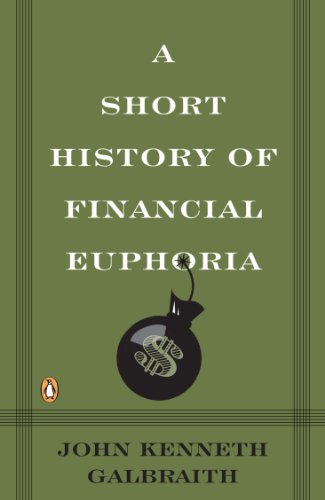 A short history of financial euphoria